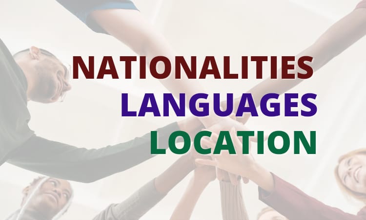 Nationalities, languages and location