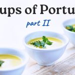 Tradicional Soups of Portugal (part II)