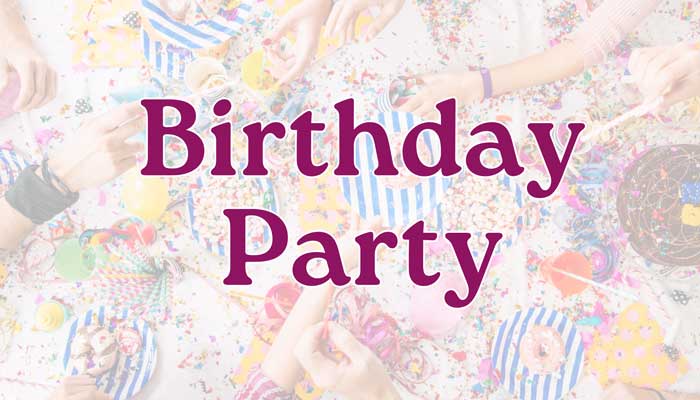 Birthday Party - Some Ideas and Grammar Points